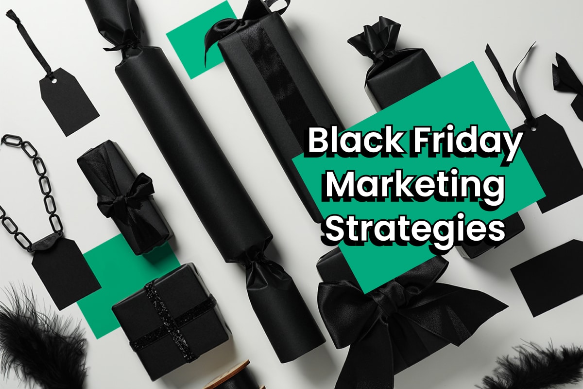 Black friday marketing strategies